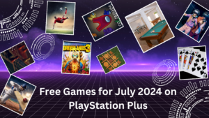 July 2024 Play Station